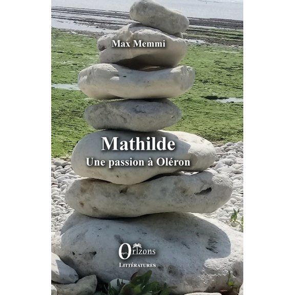 Mathilde: Une passion Olron, (Paperback)