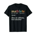 thumbnail image 1 of Mathlete Definition Nerd Geek Funny Math Mathematics Fan T-Shirt, 1 of 1