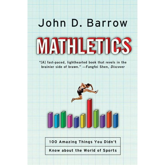 Mathletics: 100 Amazing Things You Didn't Know about the World of Sports, (Paperback)