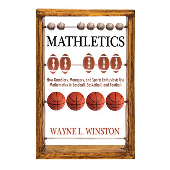 Pre-Owned Mathletics: How Gamblers, Managers, and Sports Enthusiasts Use Mathematics in Baseball, Basketball, and Football (New in Paper) Paperback
