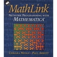 thumbnail image 1 of Pre-Owned Mathlink (R) Paperback: Network Programming with Mathematica (R) (Other), 1 of 1