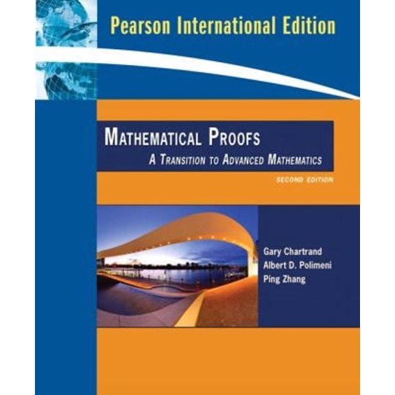 Pre-Owned Mathematical Proofs : A Transition to Advanced Mathematics (Paperback) 9780321526731