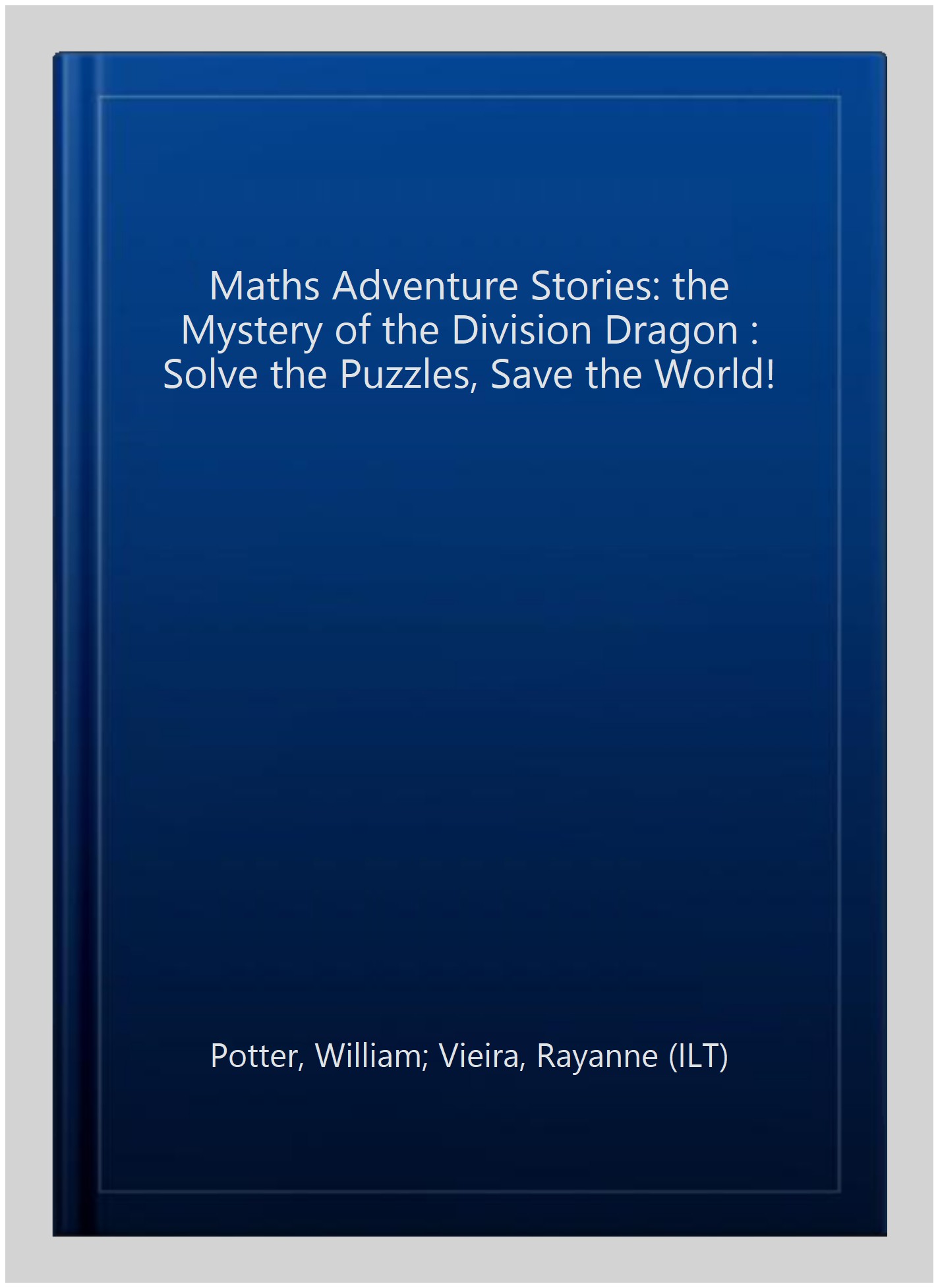 Maths Adventure Stories: The Mystery Of The Division Dragon - Walmart.com