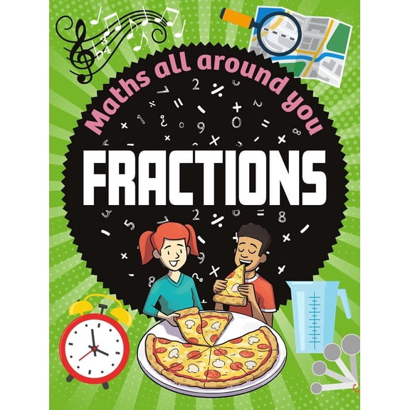 Maths All Around You: Fractions