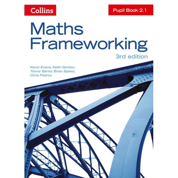 Maths Frameworking: Maths Frameworking — Pupil Book 2.1 [Third Edition] (Edition 3) (Paperback)