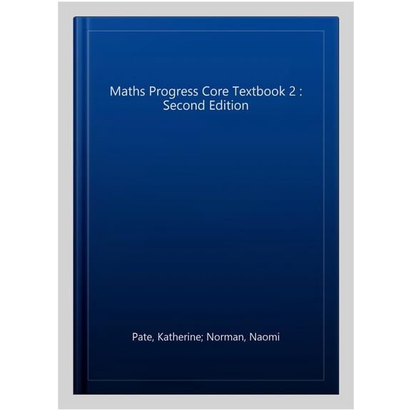 Maths Progress Second Edition Core Textbook 2