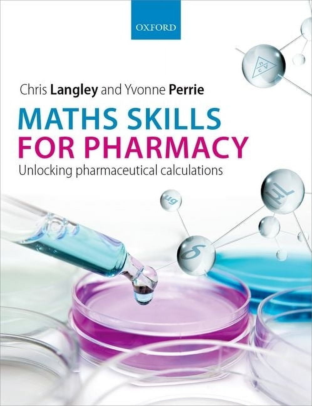 Maths Skills for Pharmacy: Unlocking Pharmaceutical Calculations ...