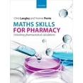 thumbnail image 1 of Maths Skills for Pharmacy: Unlocking Pharmaceutical Calculations, (Paperback), 1 of 1