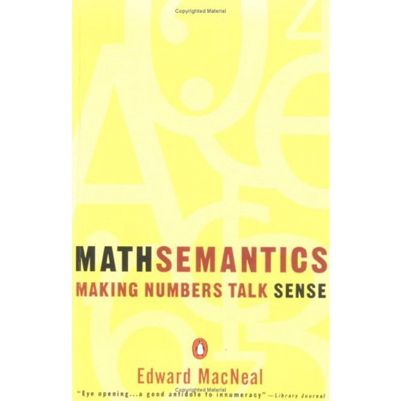 Pre-Owned Mathsemantics : Making Numbers Talk Sense 9780140234862