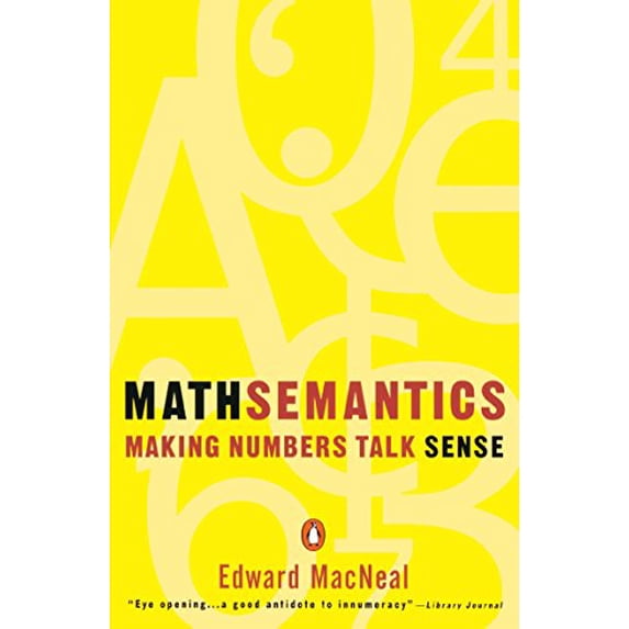 Pre-Owned Mathsemantics: Making Numbers Talk Sense Paperback