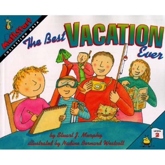 Mathstart 2 The Best Vacation Ever: Mathstart Level 2: Collecting Data, Book 1, (Paperback)