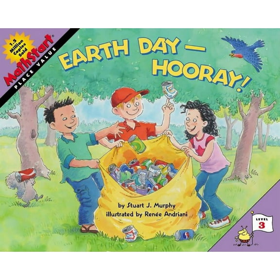 Mathstart 3 Earth Day--Hooray! a Springtime Book for Kids: Mathstart Level 3: Place Value, (Paperback)