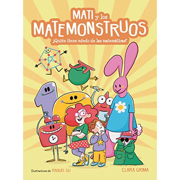 Pre-Owned Mati Y Los Matemonstruos. Quin Tiene Miedo de Las Matemticas? / Mati and the Mathmonsters. Whos Afraid of Math? (Hardcover) 8448860438 9788448860431