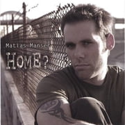 Matias Manser - Home? - Music & Performance - CD