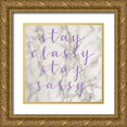 thumbnail image 1 of Matic,Jelena 15x15 Gold Ornate Wood Framed with Double Matting Museum Art Print Titled - Stay Classy Stay Sassy, 1 of 4