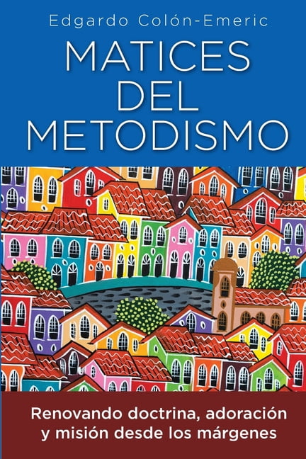 Matices del metodismo, (Paperback)