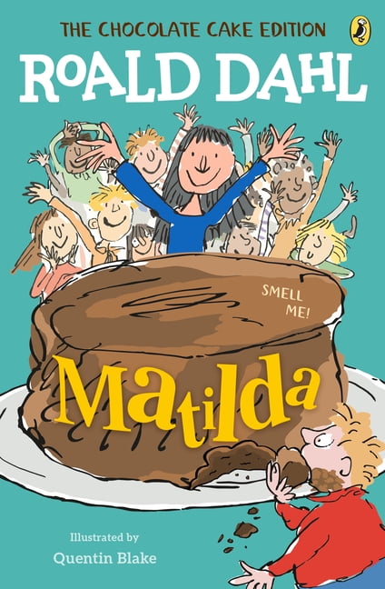 Matilda: The Chocolate Cake Edition, (Paperback) - Walmart.com
