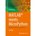 thumbnail image 1 of Matlab(r) Meets Micropython: Mit Matlab(r) Mikrocontroller Nutzen, (Paperback), 1 of 1