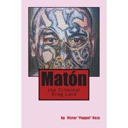 Maton the Criminal Drug Lord Paperback