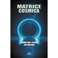 thumbnail image 1 of Matrice Cosmica - Geometria Sacra Arturiana, (Paperback), 1 of 1