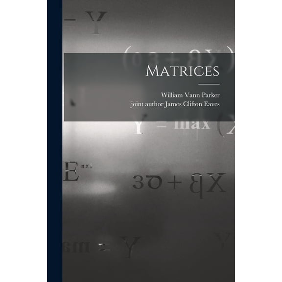 Matrices, (Paperback)