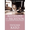 thumbnail image 1 of Matriliny And Migration: Evolving Minang, 1 of 1