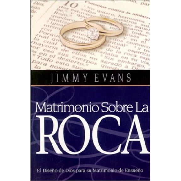 Pre-Owned Matrimonio Sobre La Roca (Family & Marriage Today) (Spanish Edition) (Paperback) 1931585024 9781931585026