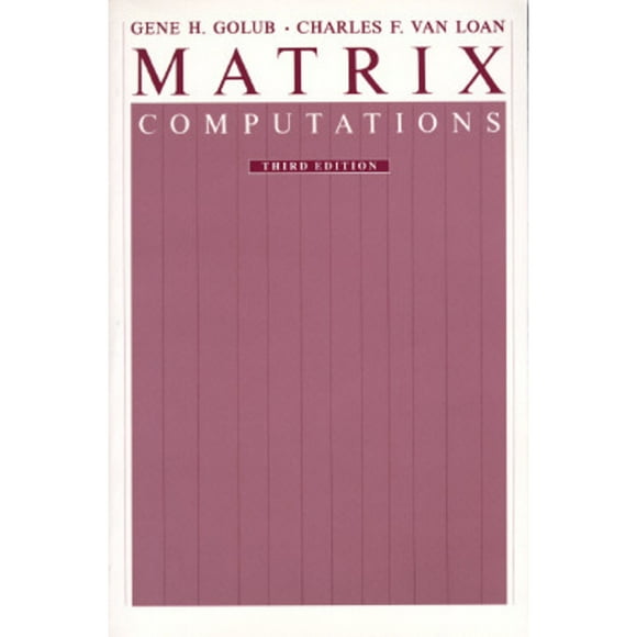 Pre-Owned Matrix Computations (Paperback) 0801854148 9780801854149