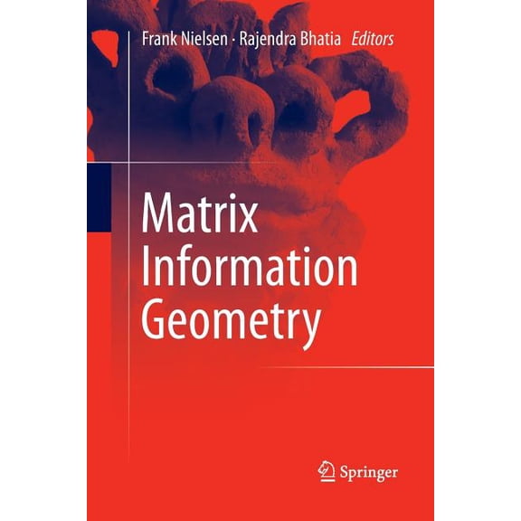 Matrix Information Geometry, (Paperback)