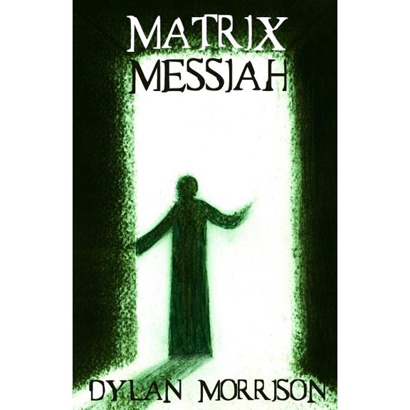 Matrix Messiah (Paperback)