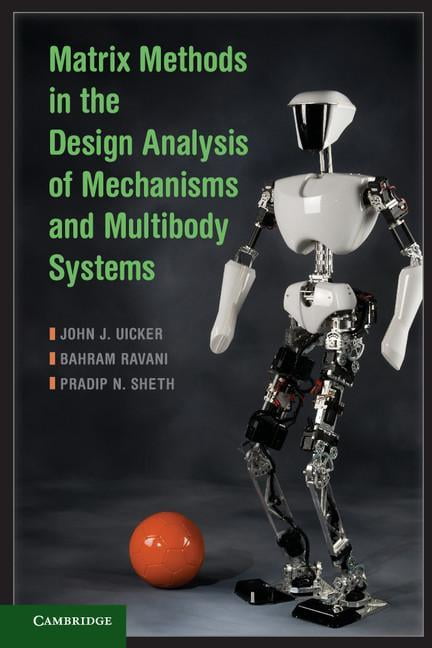 Matrix Methods in the Design Analysis of Mechanisms and Multibody ...