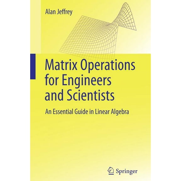 Matrix Operations for Engineers and Scientists: An Essential Guide in Linear Algebra, (Paperback)