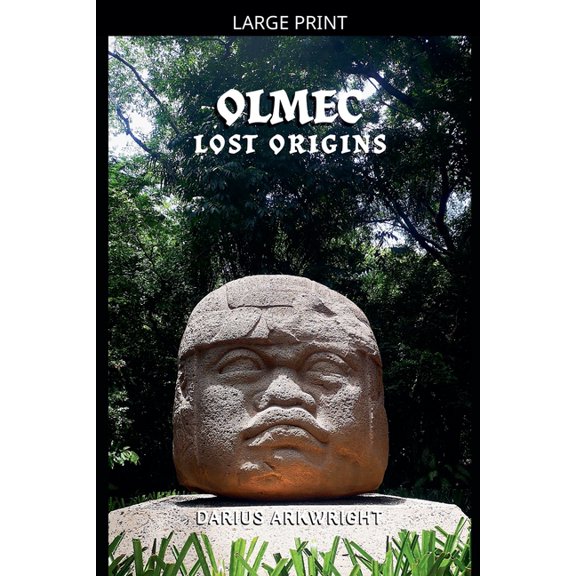 Matrix Wisdom, a Hidden History Olmec Lost Origins, Book 4, (Paperback)