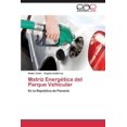 thumbnail image 1 of Matriz Energetica del Parque Vehicular (Paperback), 1 of 1