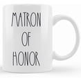 thumbnail image 1 of Matron Of Honor Gift Mug, Bridal Party Gift For Sister, Bridesmaid Gift, Wedding Party Gift Mug Large Font, Gift From Bride, Ceramic Novelty Coffee Mug, Tea Cup, Gift Presen, 1 of 2