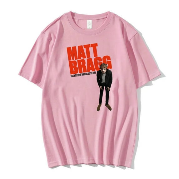 Matt Bragg T-shirt 2024 Has Nothing Worng With Him Tour Short Sleeve Cotton Tee Women Men Streetwear