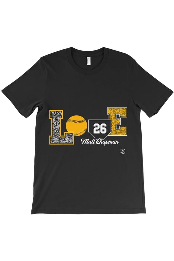 Matt Chapman Love Player Gameday Themed Funny Baseball Fan Gift Idea H661 Unisex T-Shirt, Up to 5XL Available