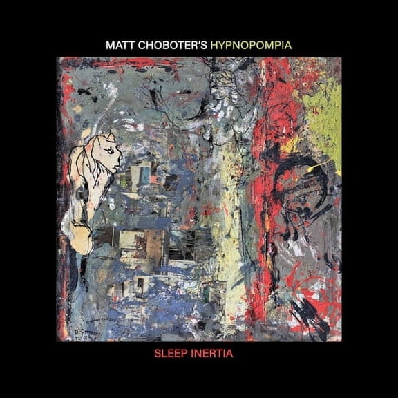 Matt Choboter's Hypnopompia - Sleep Inertia - Jazz - CD