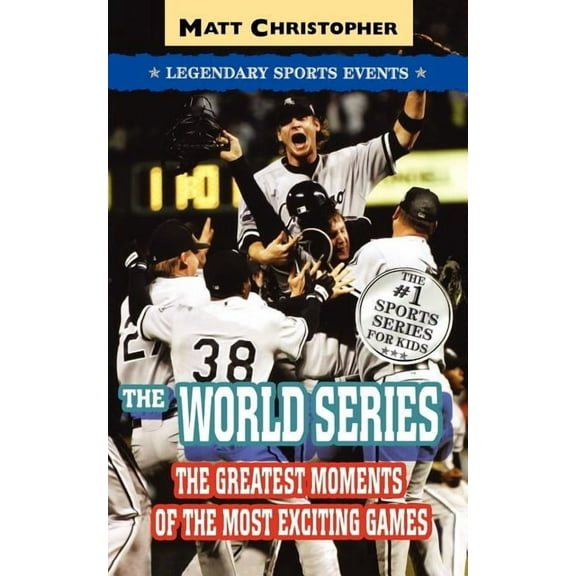 Matt Christopher Legendary Sports Events The World Series: Legendary Sports Events, (Paperback)