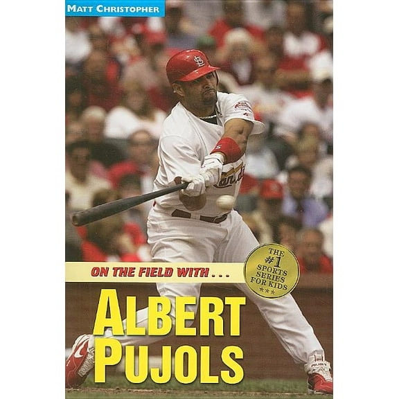 Matt Christopher Sports Bio Bookshelf Albert Pujols: On the Field With..., (Paperback)