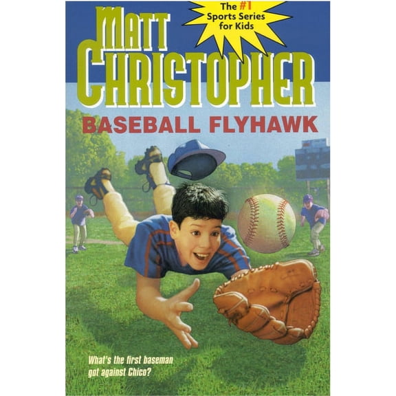 Matt Christopher Sports Classics Baseball Flyhawk, Book 0039, (Paperback)