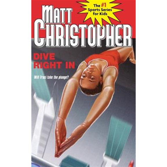Pre-Owned Matt Christopher Sports Classics Dive Right in, (Paperback)