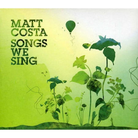 Matt Costa - Songs We Sing - CD