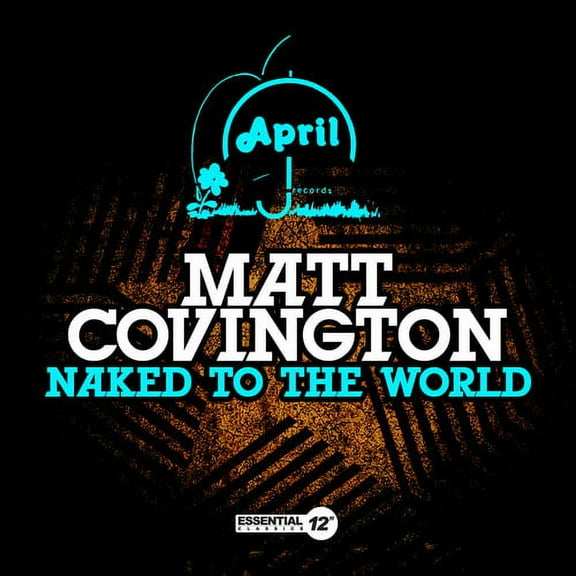 Matt Covington - Naked to the World - Music & Performance - CD