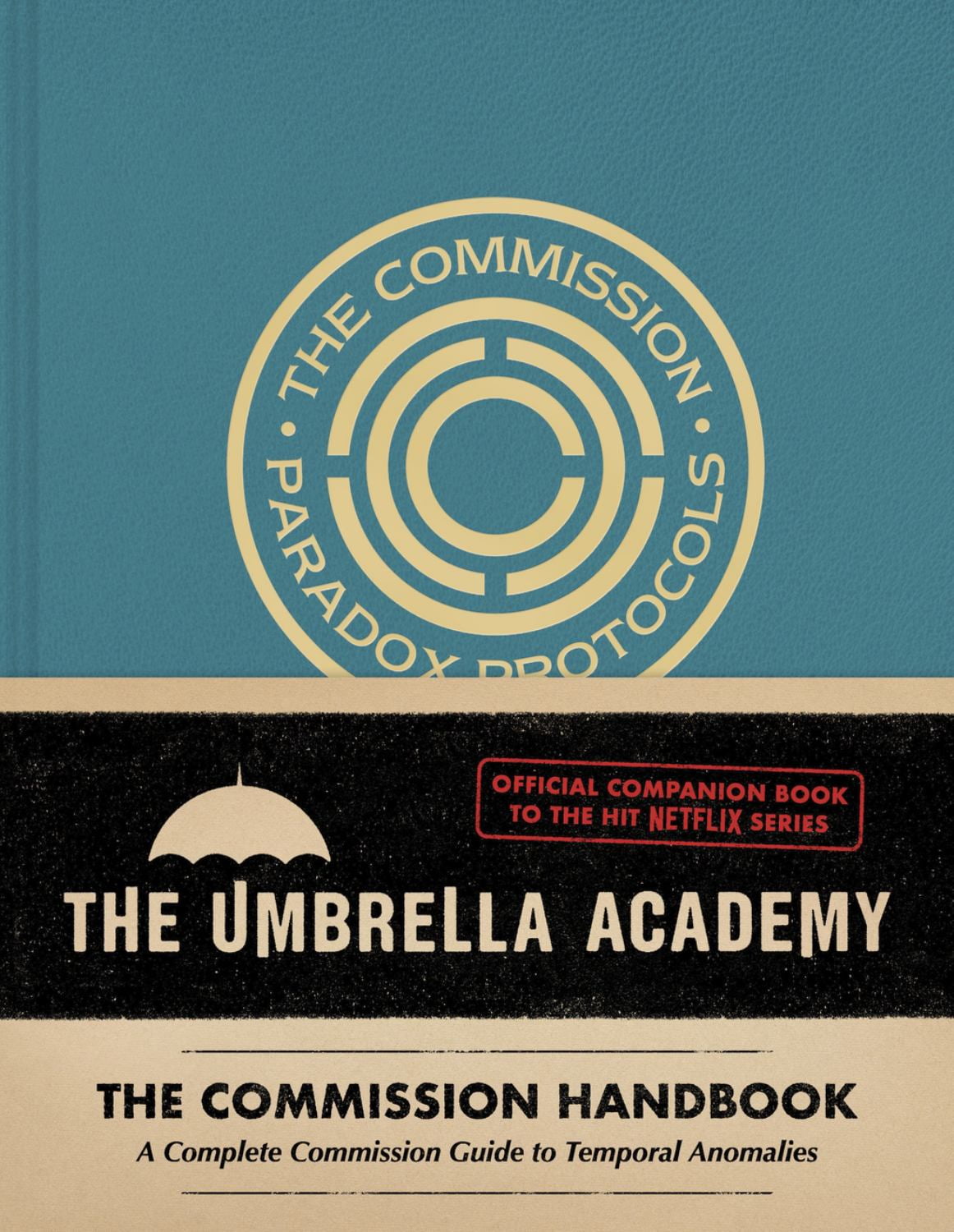 Umbrella Academy: the Commission Handbook: A Complete Commission Guide ...