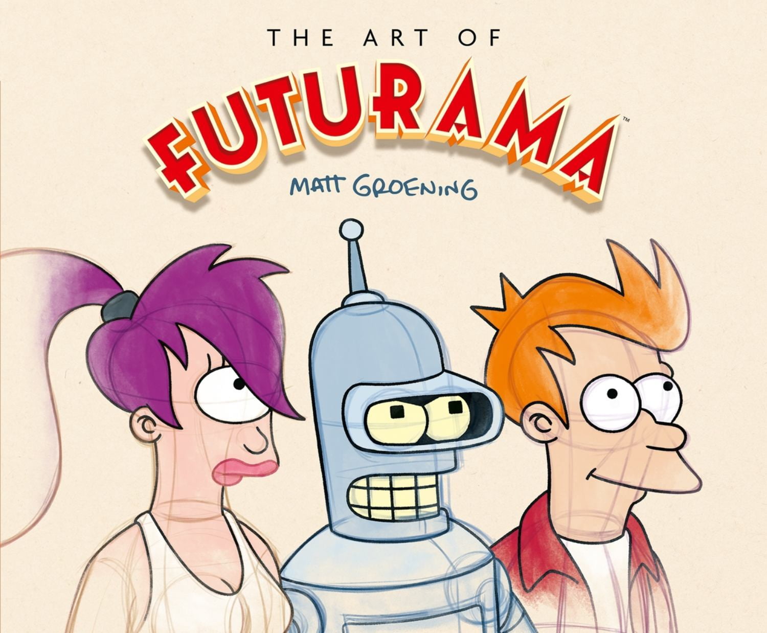 The Art of Futurama: A Visual History of Matt Groening's Cult Classic Animated Series (Hardcover)