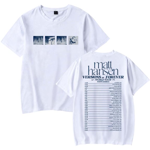 Matt Hansen Versions of Forever Tour T-Shirt Women Men Crewneck Casual Short Sleeve Tee