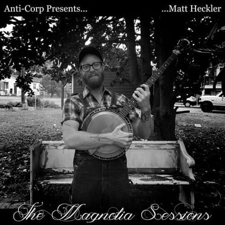 Matt Heckler - The Magnolia Sessions - Folk Music - Vinyl