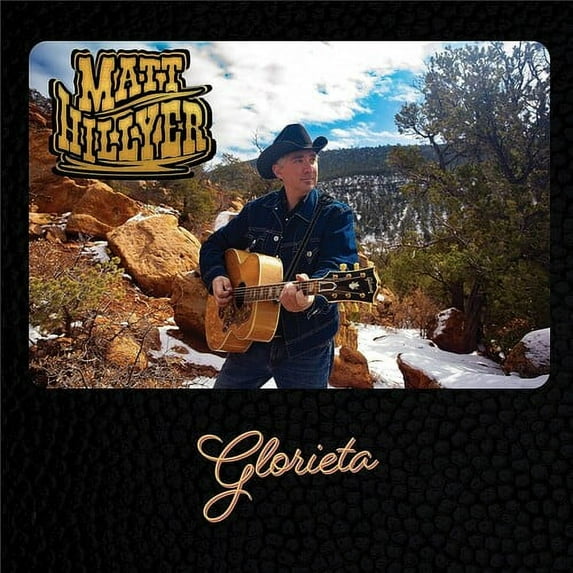 Matt Hillyer - Glorieta - Music & Performance - CD