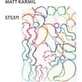 thumbnail image 1 of Matt Karmil - STS371 - Music & Performance - Vinyl, 1 of 1